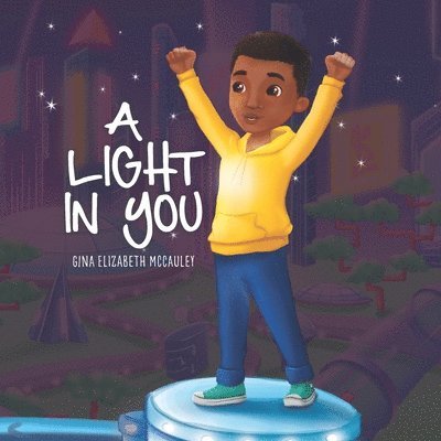 A Light in You: Nephew Edition 1