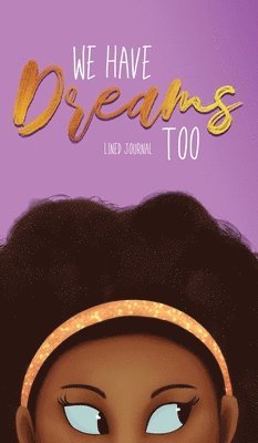 Deborah Price - We Have Dreams Too, Inbunden