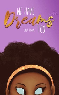 Deborah Price - We Have Dreams Too, Häftad