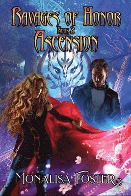 Ravages of Honor (Book 2): Ascension 1