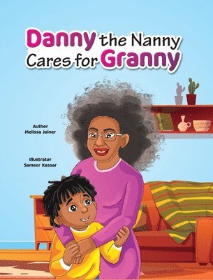 Danny the Nanny Cares for Granny 1