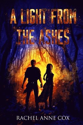 A Light from the Ashes 1