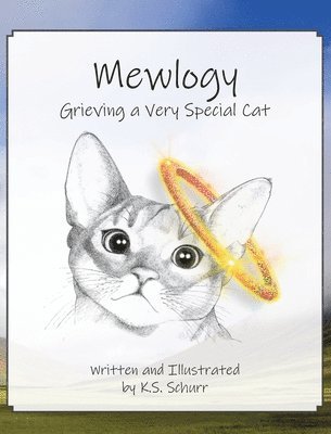 bokomslag Mewlogy: Grieving a Very Special Cat