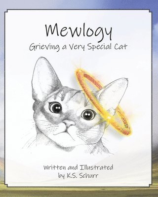 bokomslag Mewlogy: Grieving a Very Special Cat