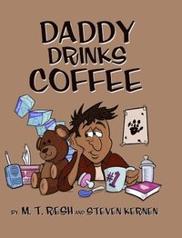 bokomslag Daddy Drinks Coffee