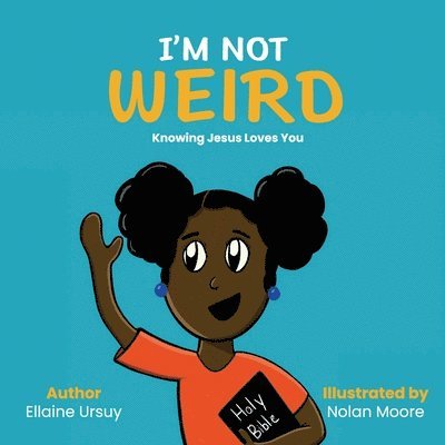 I'm Not Weird 1