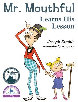 Joseph Kimble - Mr. Mouthful Learns His Lesson, Inbunden