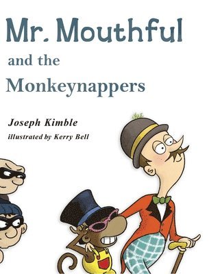 bokomslag Mr. Mouthful and the Monkeynappers