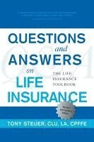 Questions and Answers on Life Insurance: The Life Insurance Toolbook (Fifth Edition) 1