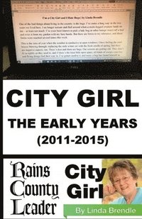 bokomslag City Girl - The Early Years (2011-2015)