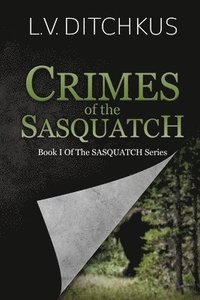 bokomslag Crimes of the Sasquatch