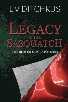 Legacy of the Sasquatch 1