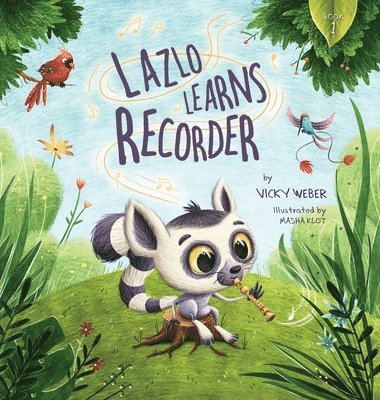 bokomslag Lazlo Learns Recorder