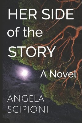 Angela Scipioni - Her Side of the Story, Häftad