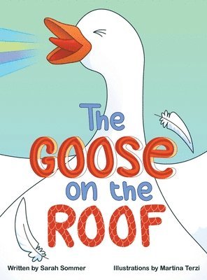 The Goose on the Roof 1