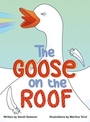 The Goose on the Roof 1