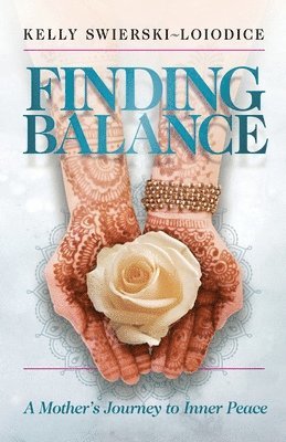 Finding Balance: A Mother's Journey to Inner Peace 1
