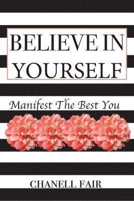 Believe In Yourself 1