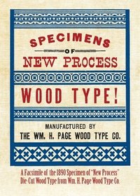 bokomslag Specimens of New Process Wood Type!