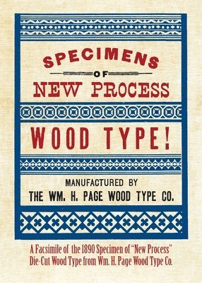 bokomslag Specimens of New Process Wood Type!