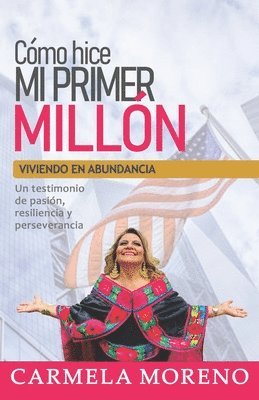 Carmela Moreno - Cómo hice mi primer millón, Häftad