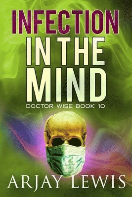 Infection In The Mind 1