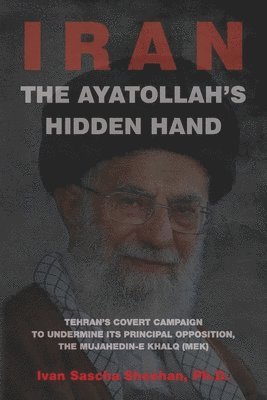 The Ayatollah's Hidden Hand 1