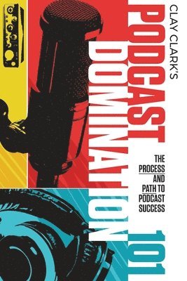 Podcast Domination 101 1
