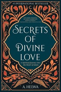 bokomslag Secrets of Divine Love