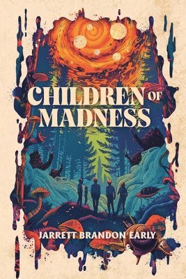 bokomslag Children of Madness