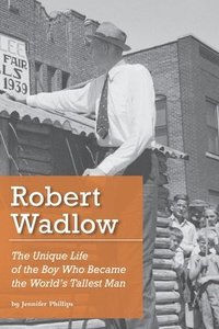 bokomslag Robert Wadlow