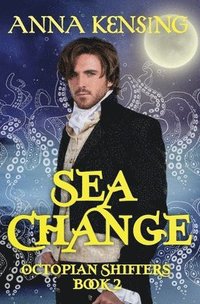 bokomslag Sea Change: An MM Paranormal Historical Romance