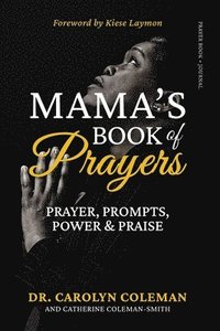 bokomslag Mama's Book of Prayers: Prayer, Prompts, Power and Praise