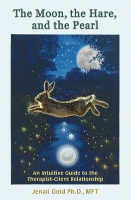 Jenaii Gold - Moon, the Hare, and the Pearl, Häftad