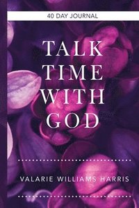 bokomslag Talk Time with God