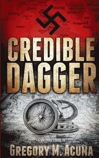 bokomslag Credible Dagger: A Military Thriller
