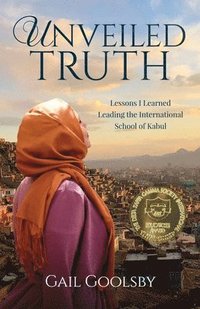 bokomslag Unveiled Truth