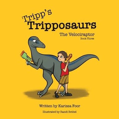 bokomslag Tripp's Tripposaurs-The Velociraptor Book 3