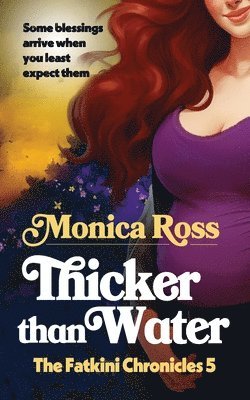 Monica Ross - Thicker Than Water, Häftad