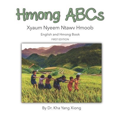 Hmong ABCs: Xyaum Nyeem Ntawv Hmoob 1