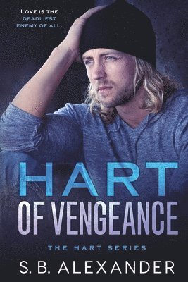 S B Alexander - Hart of Vengeance, Häftad