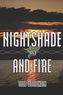 Nightshade and Fire 1