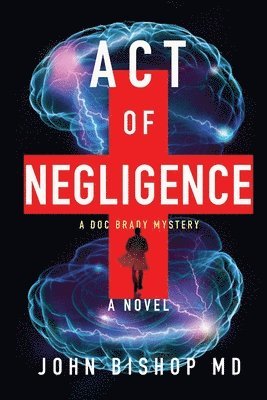 bokomslag Act of Negligence