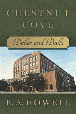 Chestnut Cove: Belles and Balls 1