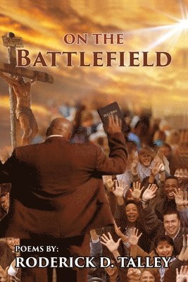 Roderick D Talley - On The Battlefield, Häftad