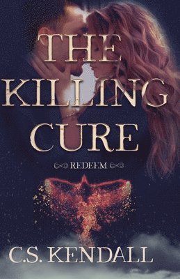 The Killing Cure: Redeem 1