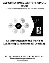 bokomslag The Primer Coach Institute Manual