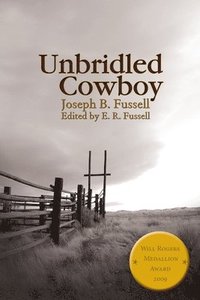 bokomslag Unbridled Cowboy