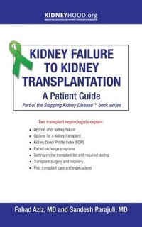 bokomslag Kidney Failure to Kidney Transplantation