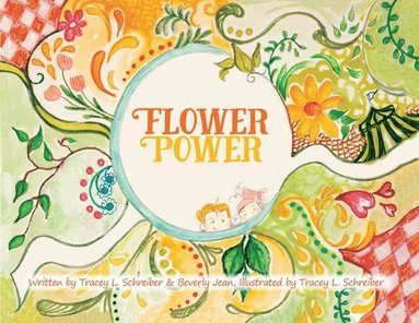 bokomslag Flower Power: The Adventures of Princess Daisy & Friends